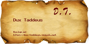 Dux Taddeus névjegykártya